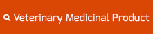 Veterinary Medicinal Products